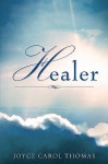 Healer - Joyce Thomas