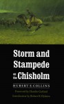 Storm and Stampede on the Chisholm - Hubert E. Collins, Robert R. Dykstra, Hamlin Garland