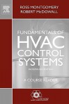 Fundamentals of HVAC Control Systems - Ross Montgomery, Robert McDowall