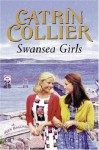 Swansea Girls - Catrin Collier