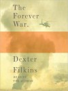 The Forever War (Audio) - Dexter Filkins