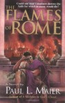 The Flames of Rome - Paul L. Maier