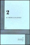 2. - Romulus Linney