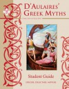 D'Aulaires' Greek Myths Student Guide - Cheryl Lowe, Leigh Lowe