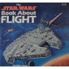 The Star Wars Book about Flight - Caroline Barnes