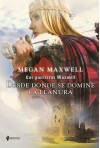 Desde donde se domine la llanura - Megan Maxwell