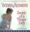 Secrets of a Proper Lady CD: Secrets of a Proper Lady CD - Victoria Alexander, Charlotte Parry