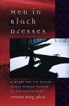 Men in Black Dresses: A Quest for the Future Among Wisdom-Makers of the Middle East - Yvonne L. Seng