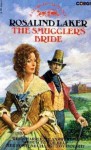 The Smuggler's Bride - Rosalind Laker