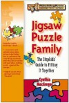 Jigsaw Puzzle Family: The Stepkids' Guide to Fitting It Together - Cynthia MacGregor