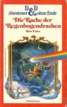 Die Rache der Regenbogendrachen (DnD Abenteuer ohne Ende II) - Rose Estes