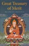 Great Treasury of Merit: How to Rely Upon a Spiritual Guide - Kelsang Gyatso