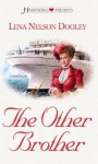 The Other Brother - Lena Nelson Dooley