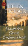 Scandalous Secret, Defiant Bride - Helen Dickson