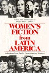 Women's Fiction From Latin America: Selections From Twelve Contemporary Authors - Evelyn Picon Garfield