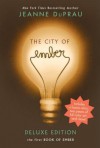 The City of Ember Deluxe Edition: The First Book of Ember - Jeanne DuPrau