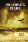 Vulture's Wake - Kirsty Murray