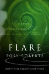 Flare - Posy Roberts