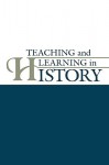 Teaching and Learning in History - Gaea Leinhardt