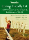 Woman's Day Living Fiscally Fit: 1,000 Ways to Get Out of Debt & Build Financial Wealth - Woman's Day Magazine