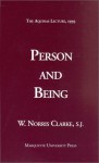 Person and Being (Aquinas Lecture) - W. Norris Clarke