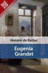 Eugenia Grandet - Honoré de Balzac