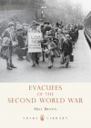 Evacuees of the Second World War - Mike Brown