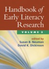 Handbook of Early Literacy Research, Volume 3 - Susan B. Neuman, Susan B. Neuman, David K. Dickinson