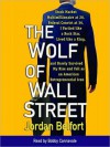 The Wolf of Wall Street (Audio) - Jordan Belfort, Bobby Cannavale