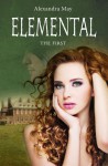 Elemental: The First - Alexandra May