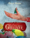 Cel mai mare Gulliver - Gellu Naum, Irina Dobrescu