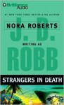 Strangers in Death (In Death, #26) - J.D. Robb, Susan Ericksen