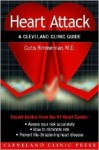 Heart Attack (A Cleveland Clinic Guide) (Cleveland Clinic Guides) - Curtis M. Rimmerman