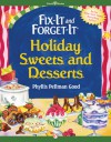 Fix-It and Forget-It Holiday Sweets and Desserts - Phyllis Pellman Good