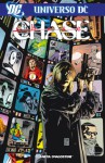 Universo DC: Chase - Dan Curtis Johnson, J.H. Williams III, Doug Moench, Kelley Jones