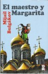 El maestro y Margarita - Mikhail Bulgakov