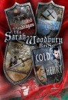 The Sarah Woodbury Box Set - The Good Knight, Cold My Heart, The Last Pendragon, The Pendragon's Quest ((An enhanced ebook)) - Sarah Woodbury, Saffina Desforges