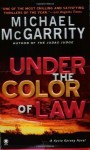 Under The Color Of Law - Michael McGarrity