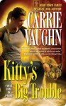 Kitty's Big Trouble (Kitty Norville #9) - Carrie Vaughn