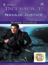 Navajo Justice (Harlequin Intrigue) - Aimee Thurlo