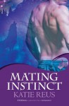 Mating Instinct: Moon Shifter Book 3 - Katie Reus