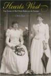 Hearts West: True Stories of Mail-Order Brides on the Frontier - Chris Enss