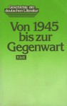 Geschichte der deutschen Literatur, Bd.6, Von 1945 bis zur Gegenwart - Ulrich Müller