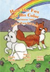 How the Fox Got His Color Bilingual Indonesian - English - Adele Marie Crouch, Megan Gibbs, Abdul Mukhid