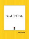 Soul Of Lilith - Marie Corelli