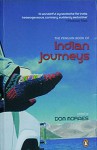 The Penguin Book Of Indian Journeys - Dom Moraes