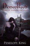 Curse of Shadows and Light - Penelope King