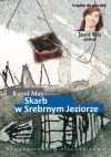 Skarb w Srebrnym Jeziorze - Karol May