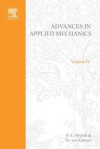 Advances in Applied Mechanics, Volume 4 - Hugh L. Dryden