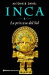 Inca: La Princesa Del Sol (Incas 1) - A.B. Daniel